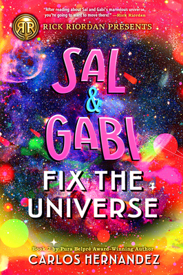 Rick Riordan Presents: Sal and Gabi Fix the Universe-A Sal and Gabi Novel, Book 2 Cover Image