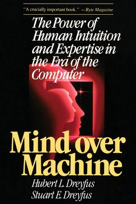 Mind Over Machine By Hubert Dreyfus Cover Image
