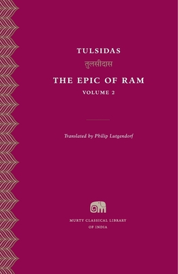 The Epic of RAM (Murty Classical Library of India #8)