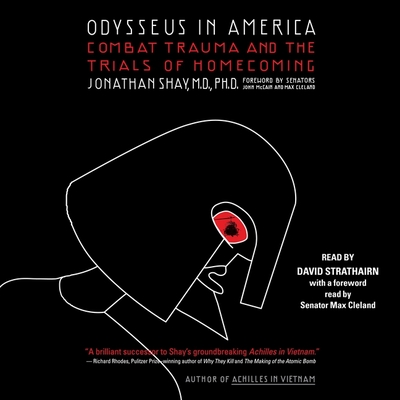 Odysseus in America: Combat Trauma and the Trials of Homecoming Cover Image