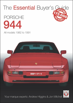 Porsche 944: All models 1982 to 1991 (The Essential Buyer's Guide) Cover Image