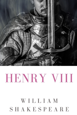 Henry VIII By William Shakespeare Cover Image