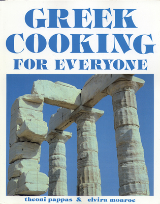 Greek Cooking for Everyone By Pappas Theoni &. Monroe Elvira Cover Image