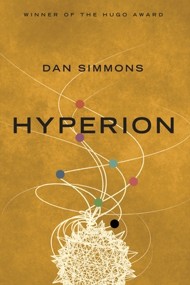 Hyperion (Hyperion Cantos #1) By Dan Simmons Cover Image