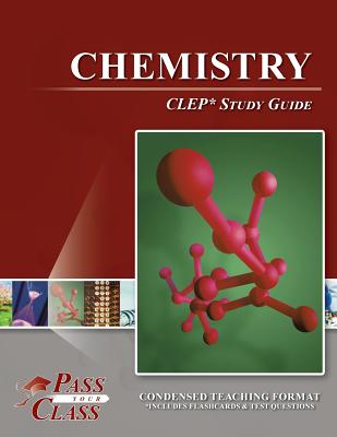 Chemistry CLEP Test Study Guide By Passyourclass Cover Image