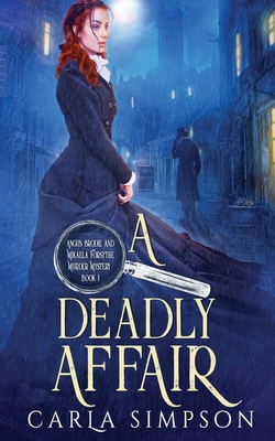 A Deadly Affair By Carla Simpson Cover Image