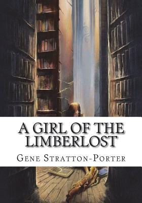 A Girl of the Limberlost Cover Image