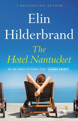 The Hotel Nantucket By Elin Hilderbrand Cover Image