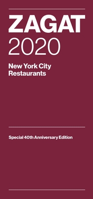 Zagat 2020 New York City Restaurants: Special 40th Anniversary Edition Cover Image