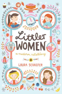 Littler Women: A Modern Retelling (Hardcover) | RJ Julia Booksellers