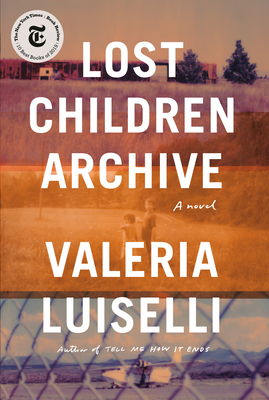 Cover Image for Lost Children Archive: A novel