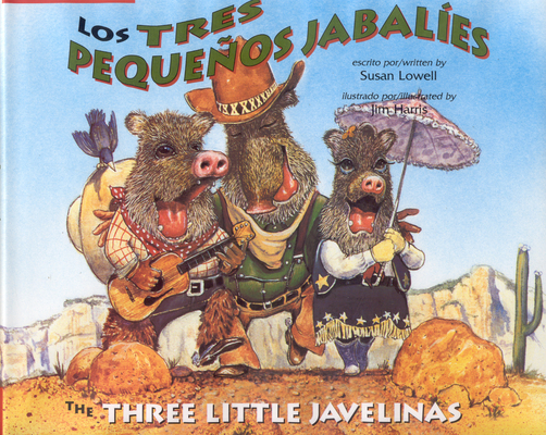 Los Tres Pequenos Jabalies / The Three Little Javelinas Cover Image