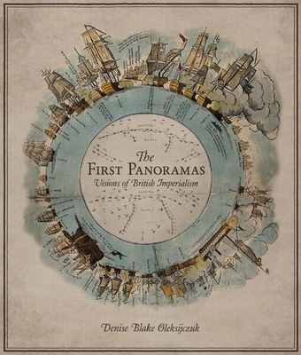 The First Panoramas: Visions of British Imperialism Cover Image