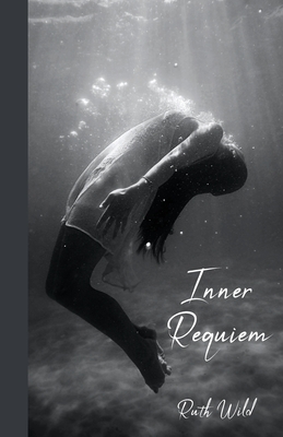 Inner Requiem By Ruth Wild Cover Image