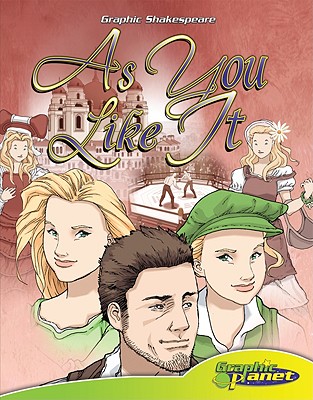 As You Like It (Graphic Shakespeare)