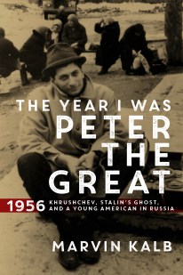 The Year I Was Peter the Great By Kalb,Marvin Cover Image