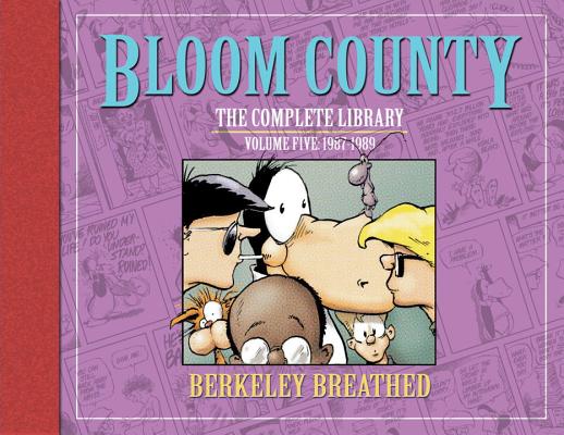 Bloom County: The Complete Library, Vol. 5: 1987-1989