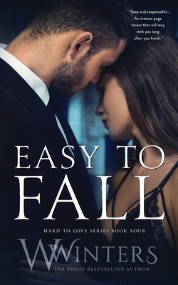Easy to Fall (Hard to Love #4)