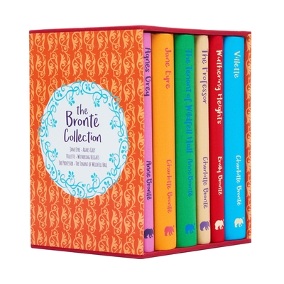 The Brontë Collection: Deluxe 6-Book Hardcover Boxed Set (Arcturus Collector's Classics #7)