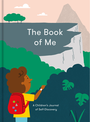 The Book of Me: A Children's Journal of Self-Discovery By The School of Life, Alain de Botton (Editor), Ben Javens (Illustrator) Cover Image