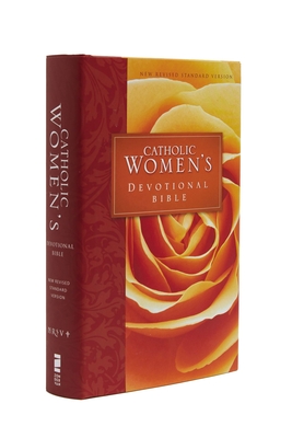 Catholic Women's Devotional Bible-NRSV By Ann Spangler (Editor), Catholic Bible Press Cover Image