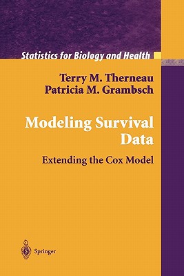 Modeling Survival Data: Extending the Cox Model (Statistics for Biology and Health) Cover Image