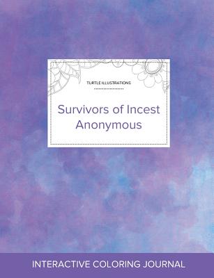 Adult Coloring Journal: Survivors of Incest Anonymous (Turtle Illustrations, Purple Mist) By Courtney Wegner Cover Image