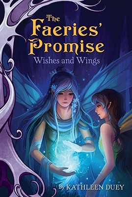 Cover for Wishes and Wings (The Faeries' Promise #3)
