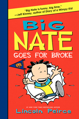 Big Nate Goes for Broke Cover Image