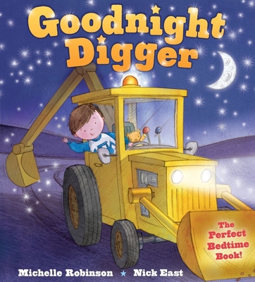 Goodnight Digger: The Perfect Bedtime Book! (Goodnight Series) (Paperback)  | Books and Crannies