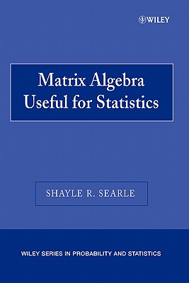 Matrix Algebra Useful for Statistics Cover Image