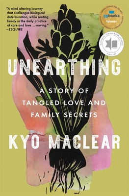 Unearthing: A Story of Tangled Love and Family Secrets Cover Image