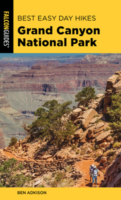 Best Easy Day Hikes Grand Canyon National Park, 5th Edition Cover Image