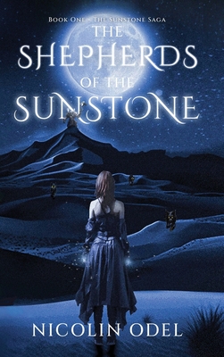 The Shepherds of the Sunstone (The Sunstone Saga #1)