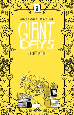 Giant Days Library Edition Vol. 3 Cover Image