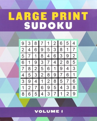 Large Print Sudoku Volume 1 (Large Print Puzzle Books #1) By Editors of Thunder Bay Press Cover Image