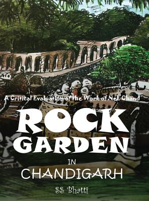 Rock Garden in Chandigarh: A Critical Evaluation of the Work of Nek Chand Cover Image
