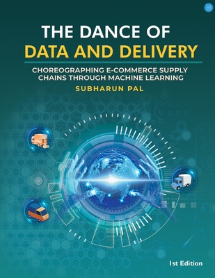The Dance of Data and Delivery: Choreographing E-commerce Supply Chains through Machine Learning Cover Image