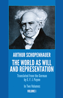 The World as Will and Representation, Vol. 1: Volume 1 Cover Image
