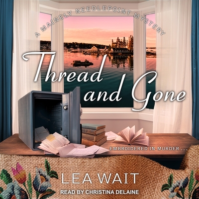 Cover for Thread and Gone (Mainely Needlepoint Mysteries)