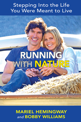 Running with Nature: Stepping Into the Life You Were Meant to Live Cover Image