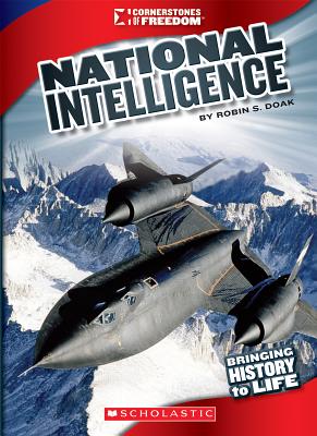 National Intelligence (Cornerstones of Freedom) By Robin S. Doak Cover Image