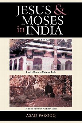 Jesus and Moses in India By Asad Farooq Cover Image