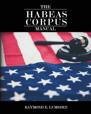 The Habeas Corpus Manual Cover Image