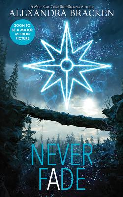Cover for Never Fade (Darkest Minds #2)