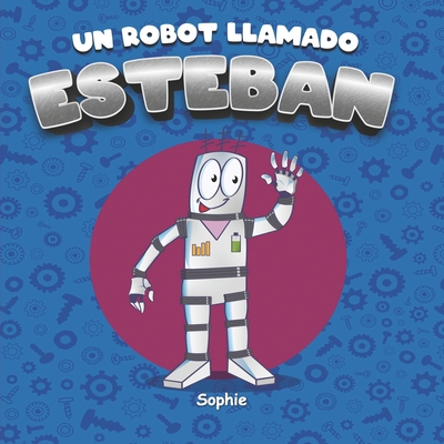 Un robot llamado Esteban Cover Image