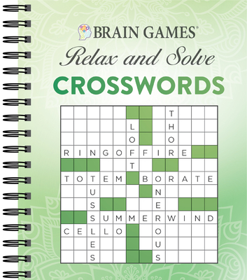 Brain Games - Relax and Solve: Crosswords (Green) By Publications International Ltd, Brain Games Cover Image