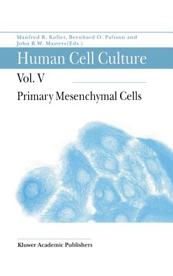 Primary Mesenchymal Cells (Human Cell Culture #5) Cover Image