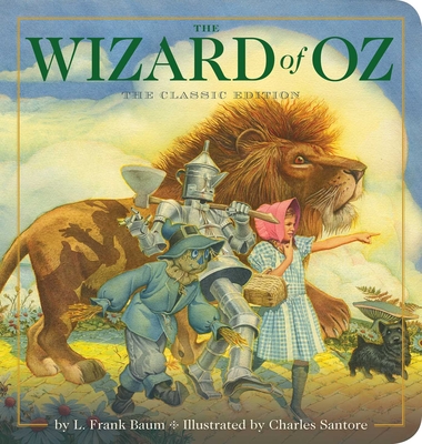 The Wizard of Oz Oversized Padded Board Book: The Classic Edition  (Oversized Padded Board Books)