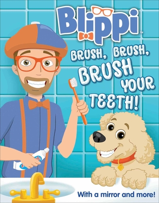 Blippi: Brush, Brush, Brush Your Teeth (Multi-Novelty)